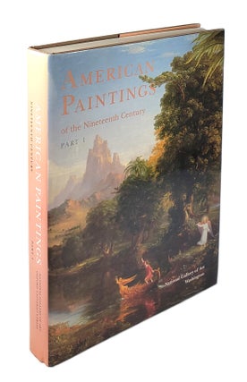 Item #000195 American Paintings of the Nineteenth Century, Part I. Franklin Kelly, Nicolai...