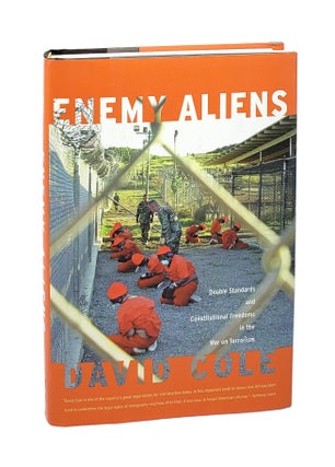 Item #000732 Enemy Aliens: Double Standards and Constitutional Freedoms in the War on Terrorism....