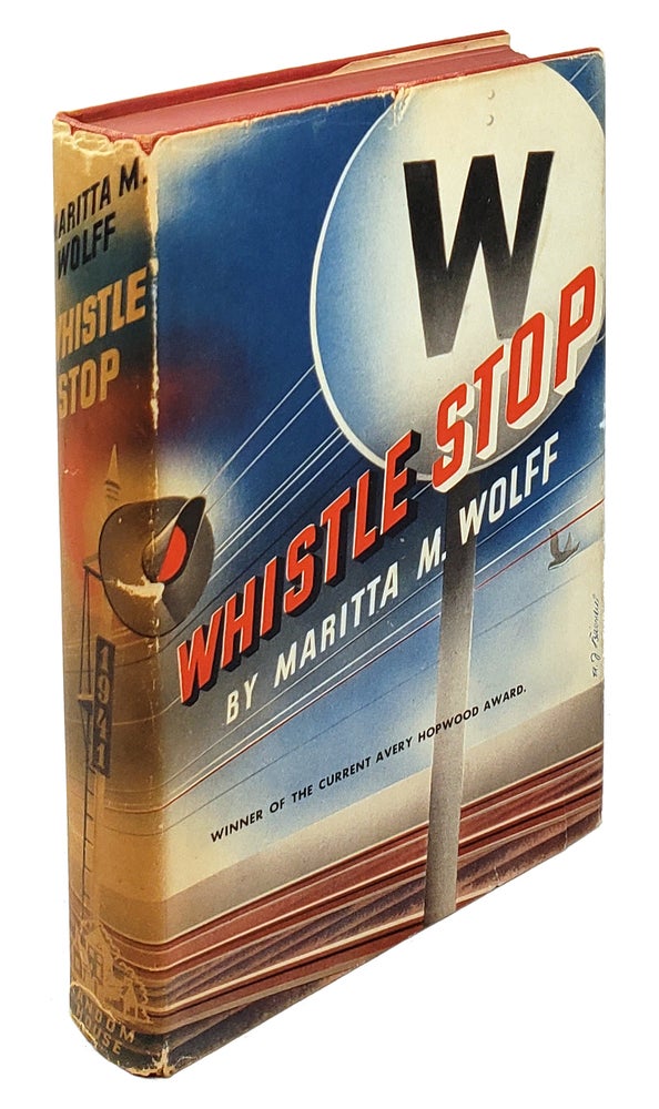 Item #000970 Whistle Stop. Maritta M. Wolff.