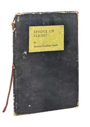 Item #000995 Sphinx of Flight [Signed]. Marion Couthouy Smith