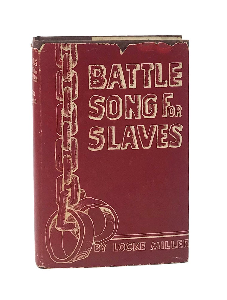 Item #001035 Battle Song for Slaves and Other Lyrics and Satires. Locke Miller.