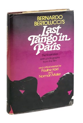 Item #001075 Last Tango in Paris: The Screenplay. Bernardo Bertoulucci, Franco Arcalli, Pauline...