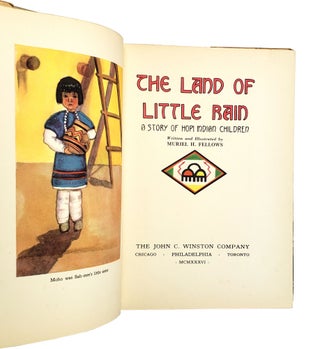 The Land of Little Rain: A Story of Hopi Indian Children