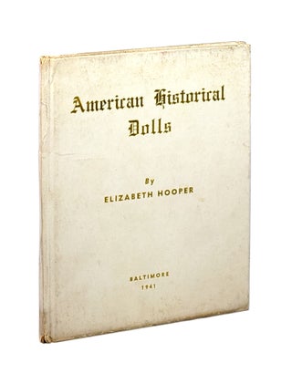 Item #001851 American Historical Dolls. Elizabeth Hooper