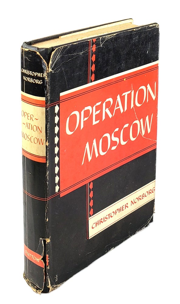 Item #002901 Operation Moscow. Christopher Norborg.
