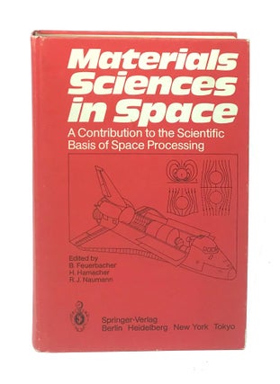 Item #003967 Materials Sciences in Space: A Contribution to the Scientific Basis of Space...