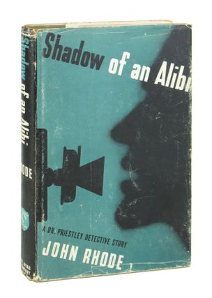 Item #10037 Shadow of an Alibi [U.K. title The Telephone Call]. John Rhode, pseud. of Cecil John...