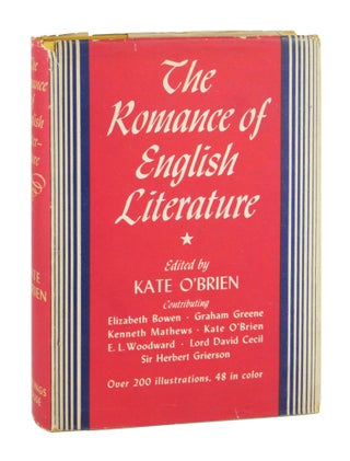 Item #10047 The Romance of English Literature. Kate O'Brien, W J. Turner, Elizabeth Bowen, Graham...