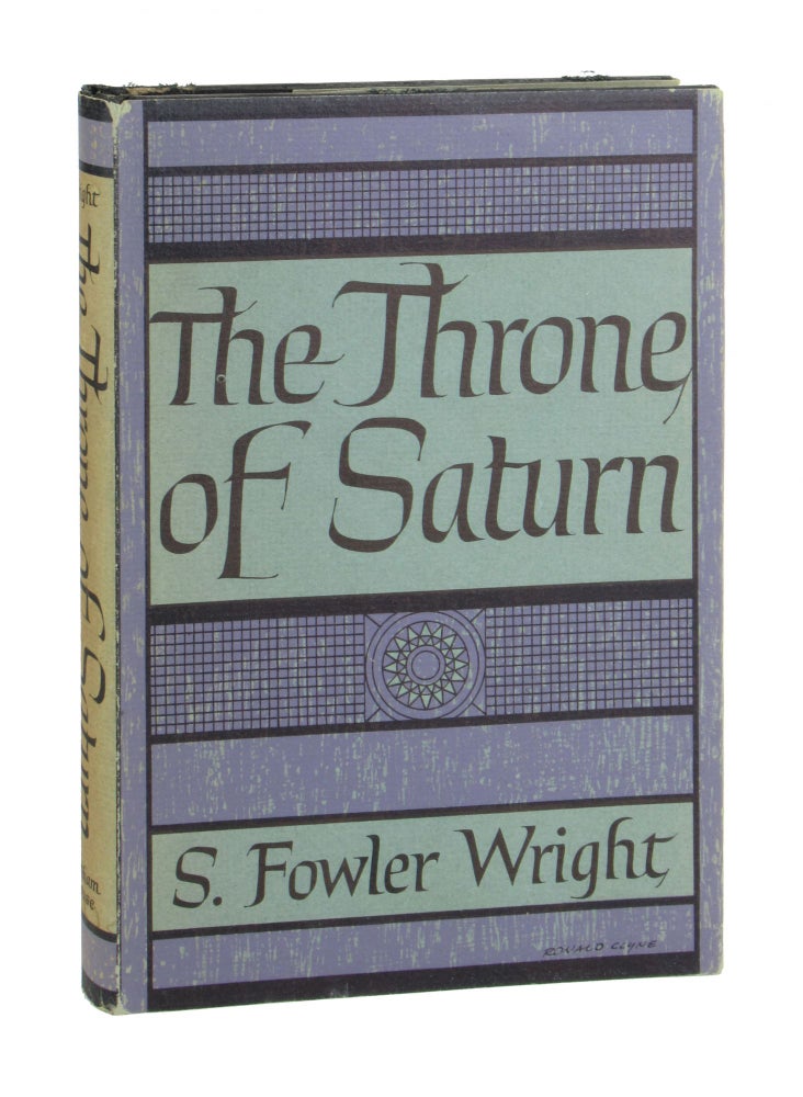 Item #10084 The Throne of Saturn. S. Fowler Wright.