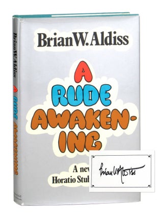 Item #10091 A Rude Awakening [Signed Bookplate Laid in]. Brian W. Aldiss