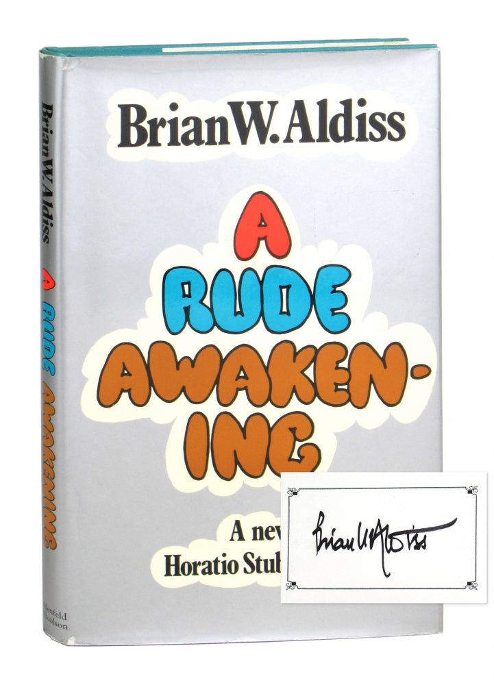 Item #10091 A Rude Awakening [Signed Bookplate Laid in]. Brian W. Aldiss.