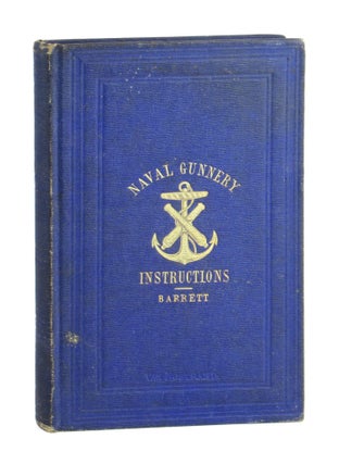 Item #10135 Gunnery Instructions, Simplified for the Volunteer Officers of the U.S. Navy; with...