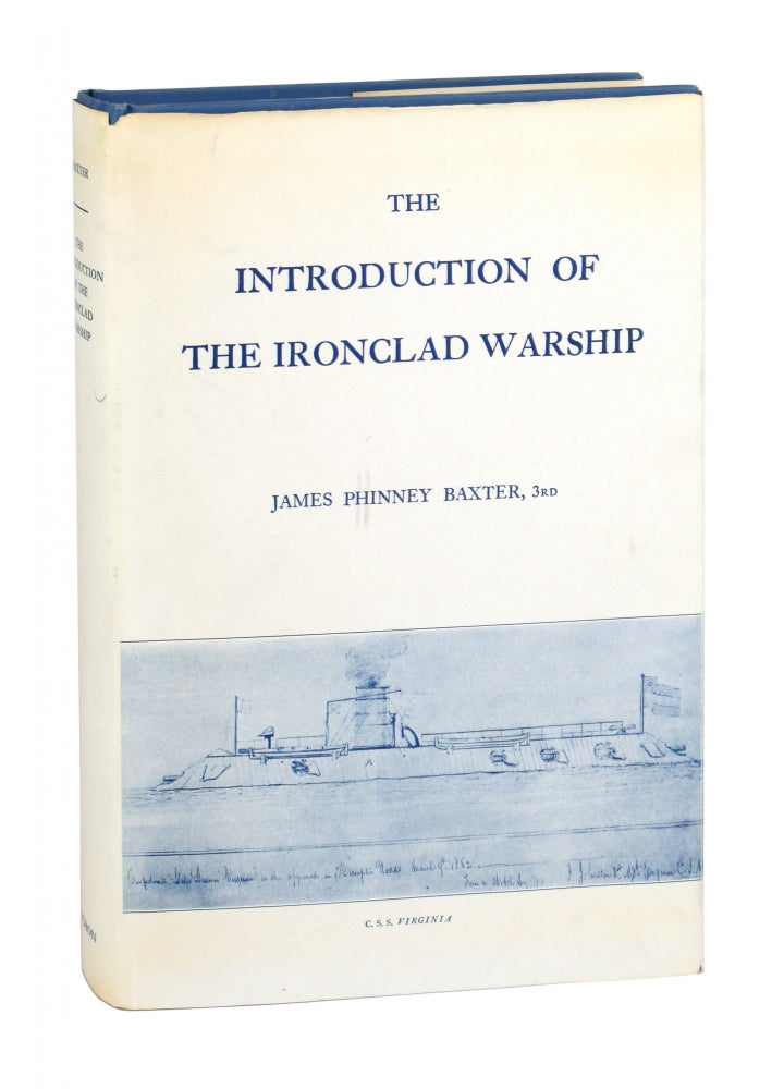 Item #10141 The Introduction of the Ironclad Warship. James Phinney Baxter.