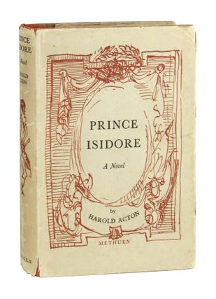 Item #10200 Prince Isidore: A Novel. Harold Acton, Feliks Topolski