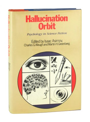 Item #10226 Hallucination Orbit: Psychology in Science Fiction. Isaac Asimov, ed