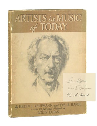 Item #10245 Artists in Music of Today [Signed by All Three Contributors]. Helen L. Kaufmann, Eva...