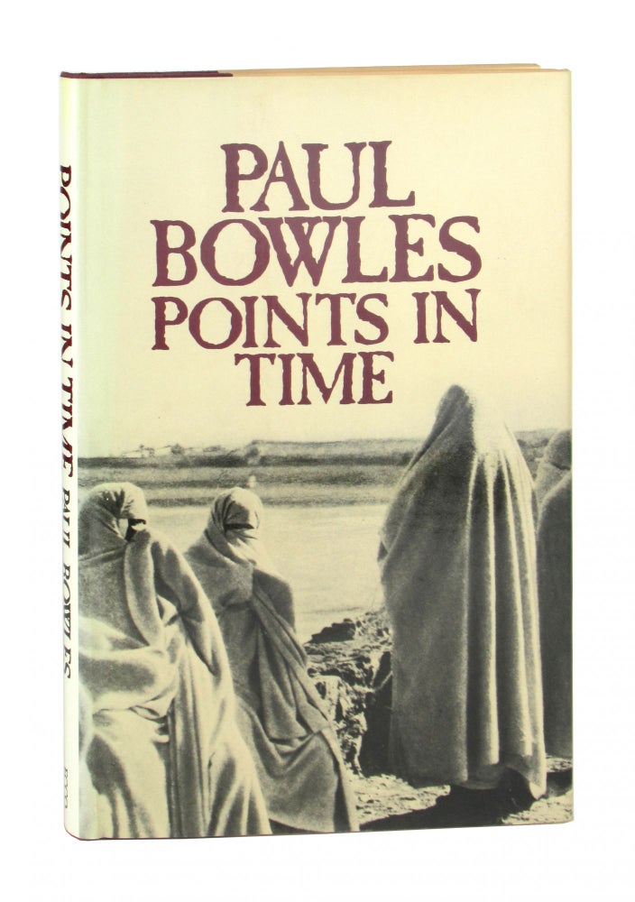 Item #10287 Points in Time. Paul Bowles.