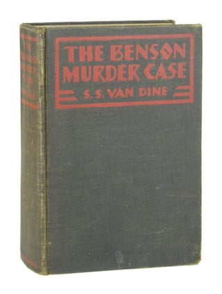 Item #10298 The Benson Murder Case. S S. Van Dine, pseud. of Willard Huntington Wright