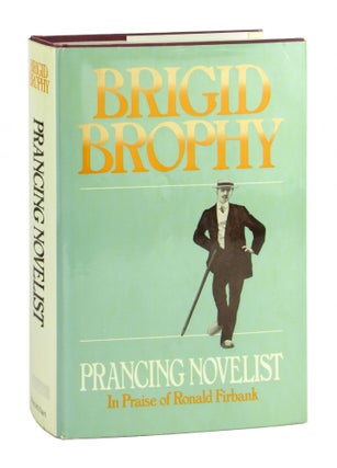 Item #10540 Prancing Novelist: A Defense of Fiction in the Form of a Critical Biography in Praise...