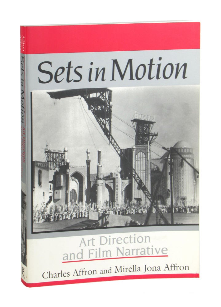 Item #10600 Sets in Motion: Art Direction and Film Narrative. Charles Affron, Mirella Jona Affron.