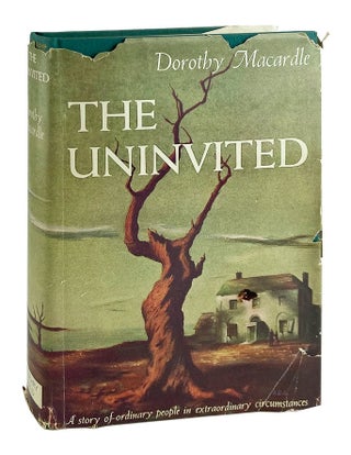 Item #10719 The Uninvited [Alt. title: "Uneasy Freehold"]. Dorothy Macardle