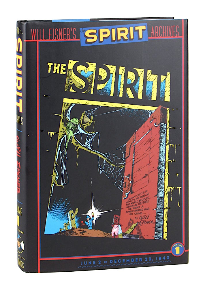 Item #10725 Will Eisner's The Spirit Archives Volume 1: June 2 to December 29, 1940. Will Eisner.