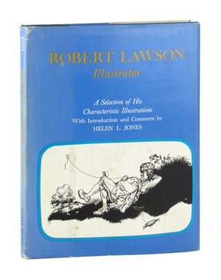 Item #10787 Robert Lawson, Illustrator: A Selection of His Characteristic Illustrations. Robert...