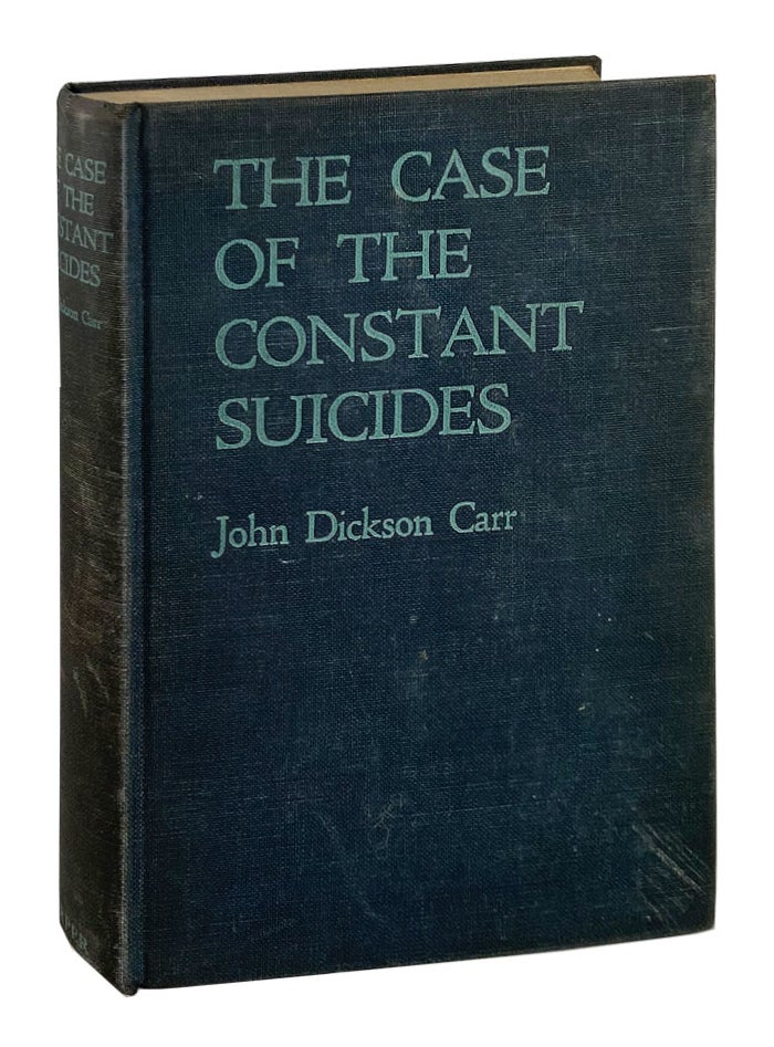 Item #10818 The Case of the Constant Suicides. John Dickson Carr.
