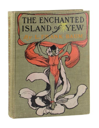 Item #10926 The Enchanted Island of Yew. L. Frank Baum, Fanny Y. Cory