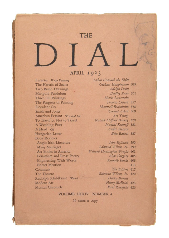 Item #10956 The Dial, April 1923, Volume LXXIV, Number 4. Scofield Thayer, Gilbert Seldes, ed.