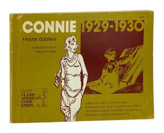 Item #11006 Connie - A Complete Compilation: 1929-1930. Frank Godwin, Maurice Horn, intro