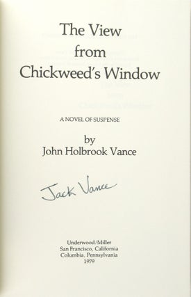 The View from Chickweed's Window [Signed]