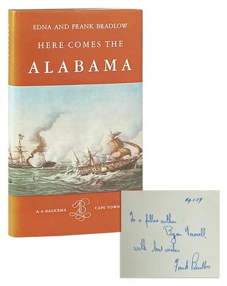 Item #11089 Here Comes the Alabama: The Career of a Confederate Raider [Inscribed and Signed to...