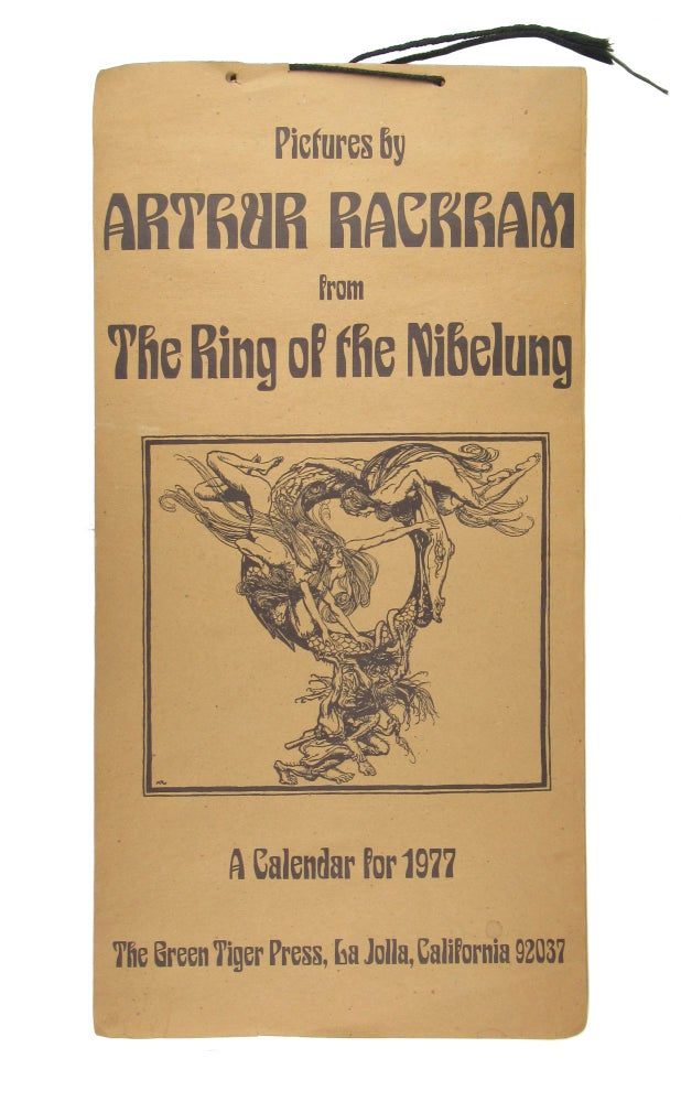 Item #11109 Pictures by Arthur Rackham from The Ring of the Nibelung: A Calendar for 1977. Arthur Rackham.