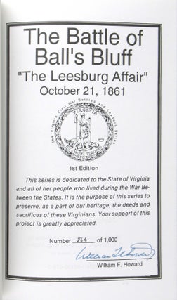 The Battle of Ball's Bluff: "The Leesburg Affair," October 21, 1861 [Limited Edition, Signed]