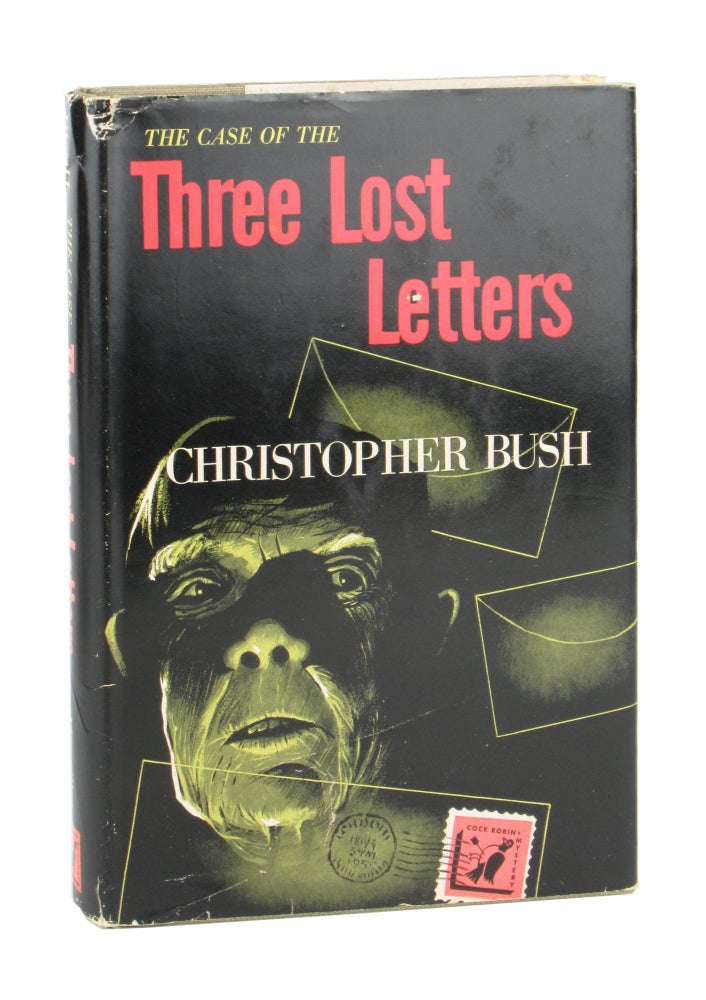 Item #11264 The Case of the Three Lost Letters. Christopher Bush.