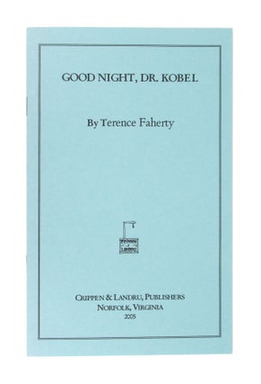 The Confessions of Owen Keane [Signed Limited Edition, with Good Night Dr. Kobel pamphlet]