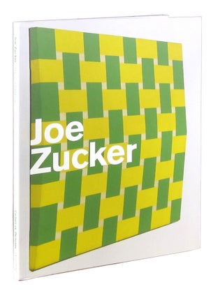 Item #11284 Joe Zucker: The Grid Paintings [with Alphabet Series; Figure Studies; Timeline &...