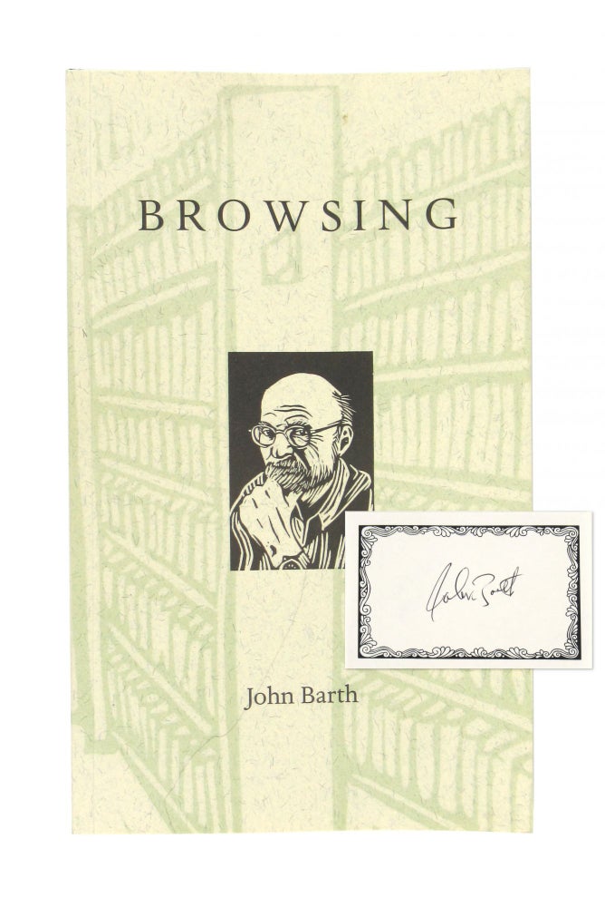 Item #11288 Browsing [Signed Bookplate Laid in]. John Barth, Mary Rhinelander.