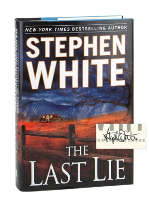 Item #11338 The Last Lie [Signed]. Stephen White