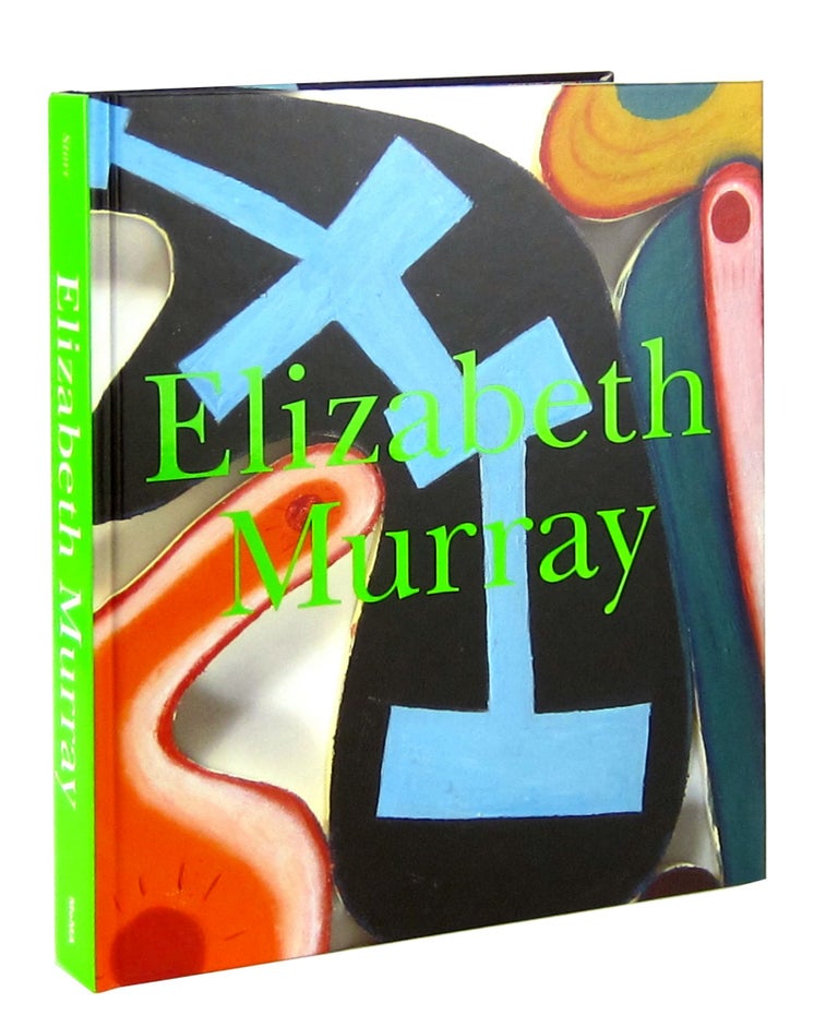 Item #11366 Elizabeth Murray. Elizabeth Murray, Robert Storr.