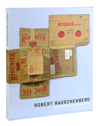 Item #11398 Robert Rauschenberg: Cardboards and Related Pieces. Robert Rauschenberg, Yve-Alain Bois