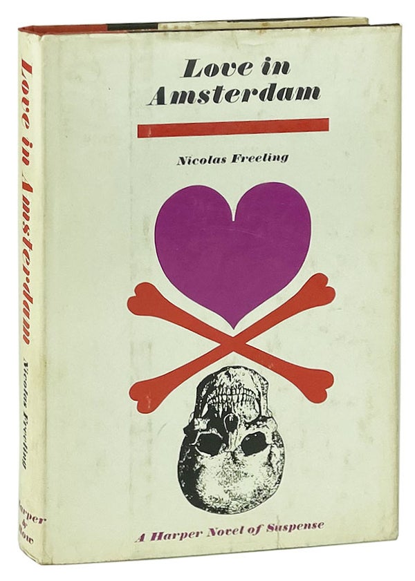 Item #11434 Love in Amsterdam. Nicholas Freeling.
