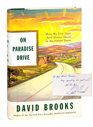 Item #11477 On Paradise Drive: How We Live Now (and Always Have) in the Future Tense [Signed]....