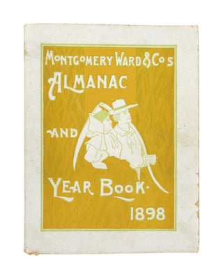 Item #11482 The Montgomery Ward & Co. Almanac and Year Book: A Book of Practical Information for...