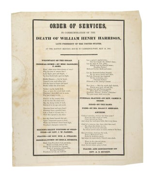 Item #11489 [Broadside] Order of Services, in Commemoration of the Death of William Henry...