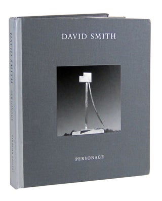 Item #11493 David Smith: Personage. David Smith, Alex Potts