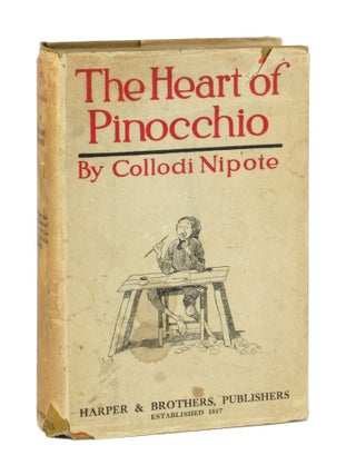 Item #11510 The Heart of Pinocchio. Collodi Nipote