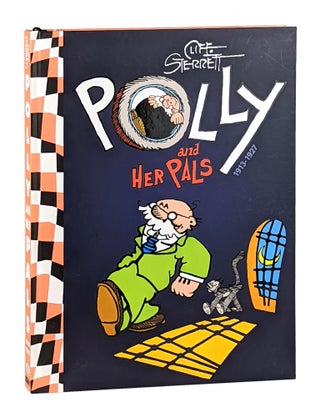 Item #11630 Polly and Her Pals: 1913-1927. Cliff Sterrett