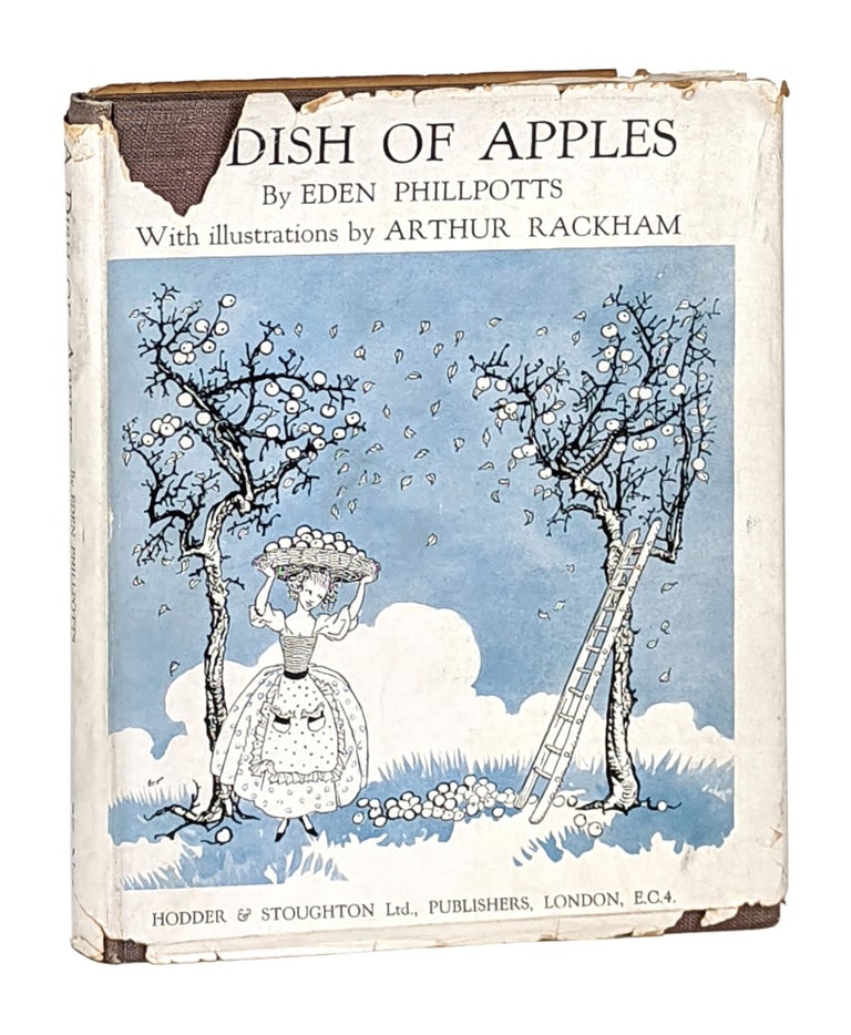 Item #11643 A Dish of Apples. Eden Phillpotts, Arthur Rackham.
